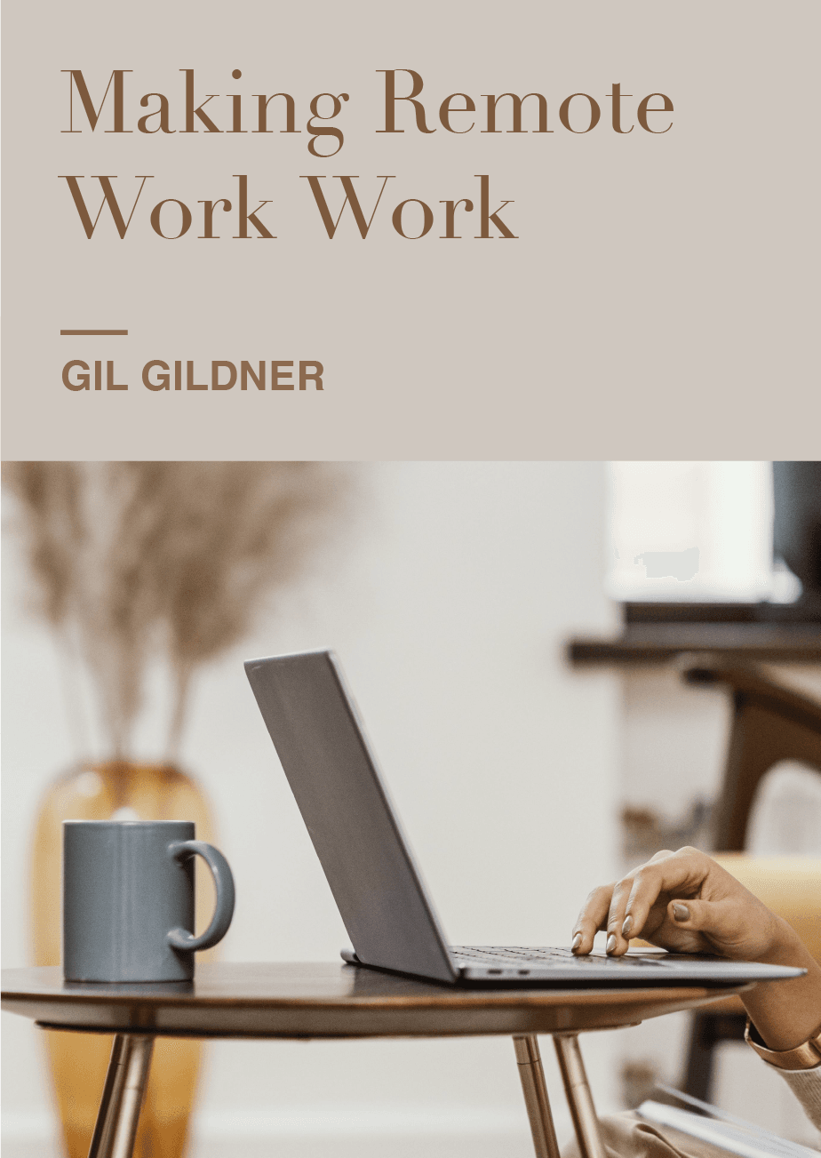Making Remote Work Work