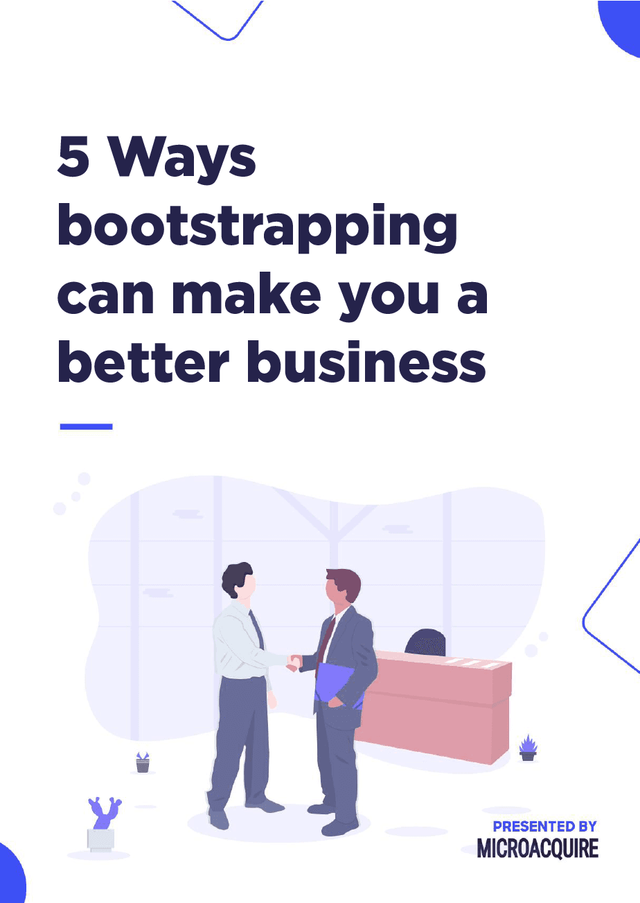 5 Ways Bootstrapping Can Make You a Better Business